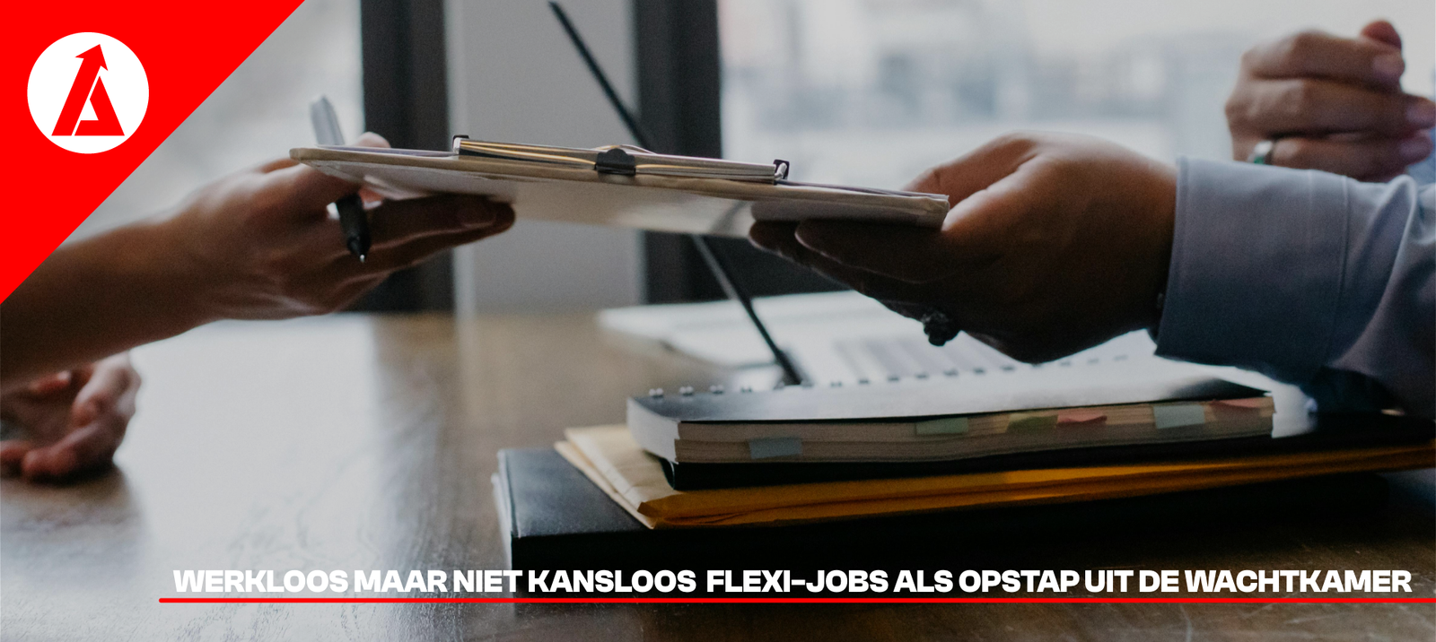 Werkloos maar niet kansloos - Flexi-jobs als opstap uit de wachtkamer
