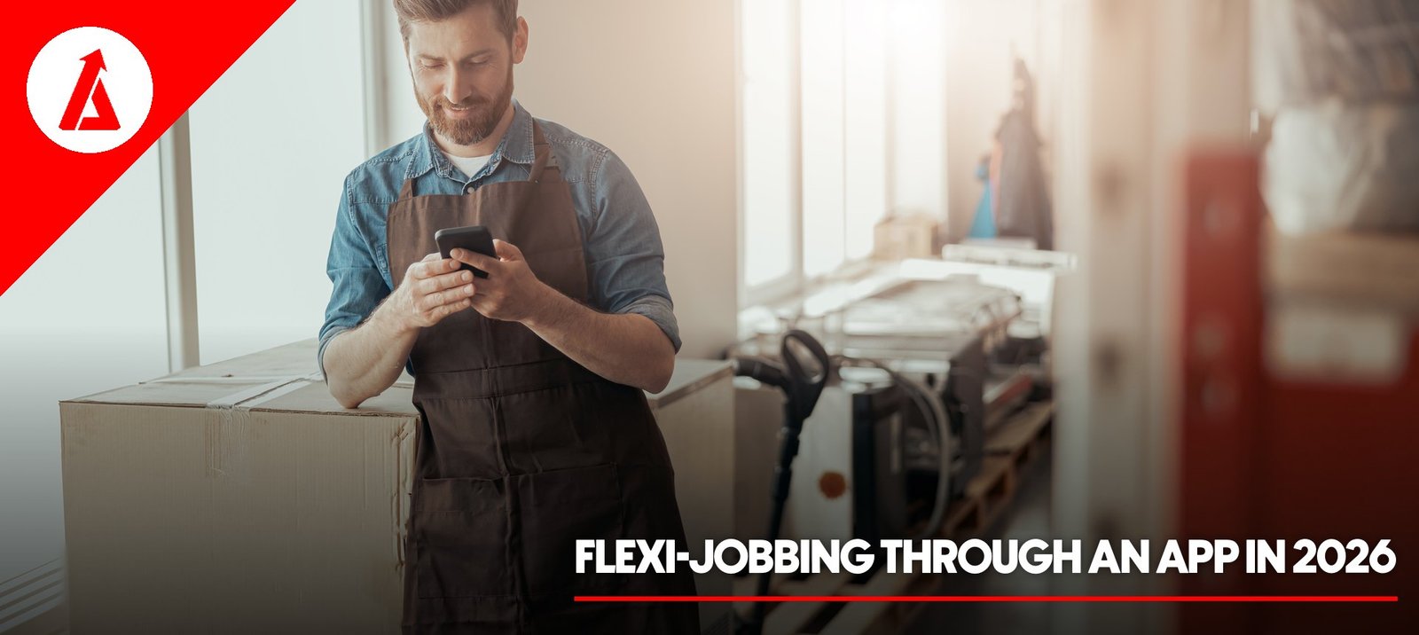 Flexi-jobbing through an app in 2026: from sign-up to payment, step by step