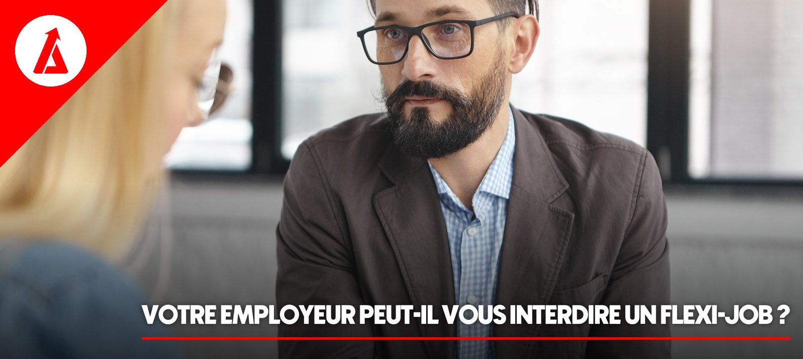 Votre employeur peut-il vous interdire un flexi-job ?