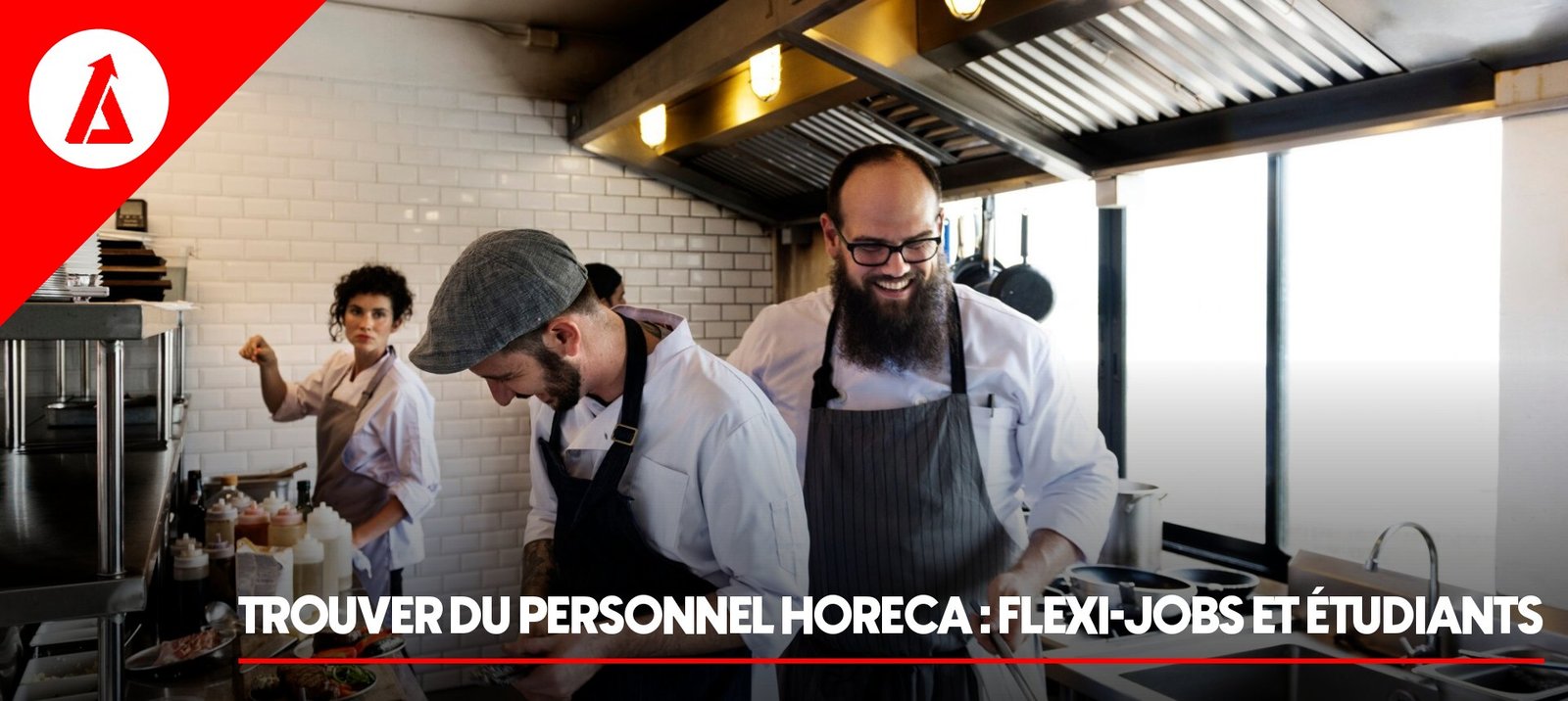 Trouver du personnel horeca : flexi-jobs et étudiants