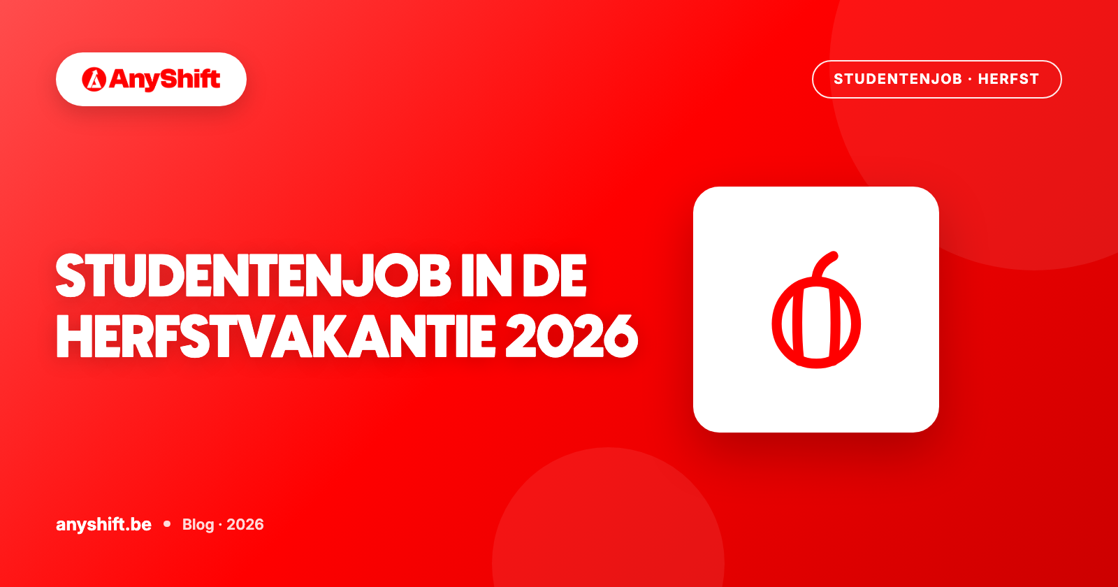 Studentenjob in de herfstvakantie 2026: zo vind je snel werk